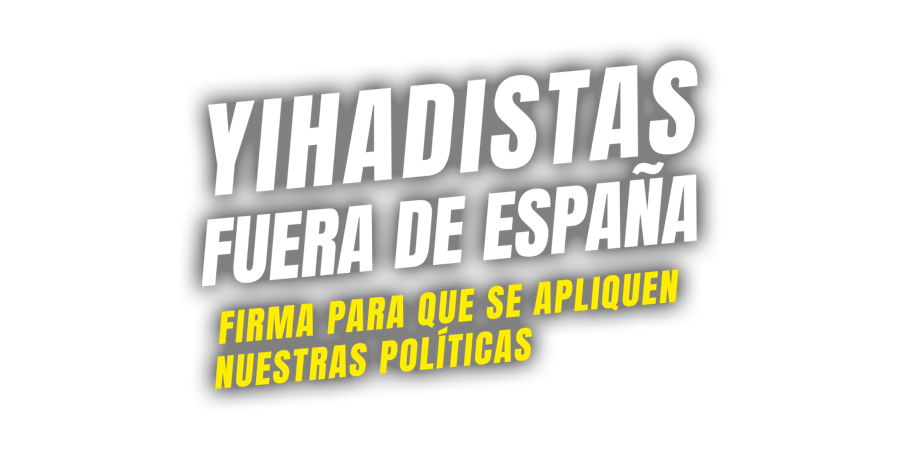 YihadistasFueraDeEspaña_Blanco